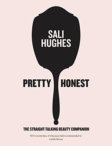 9780007549795: Pretty Honest: The Straight-talking Beauty Companion