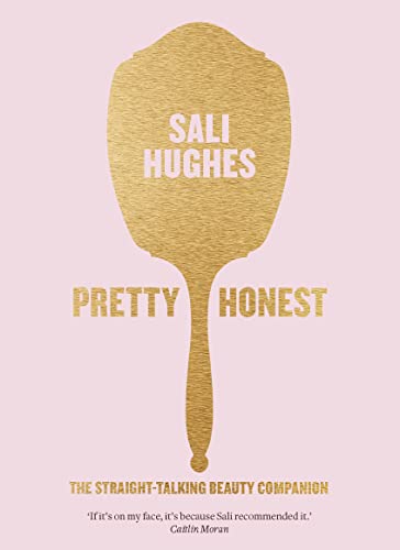 9780007549818: Pretty Honest: The Straight-Talking Beauty Companion