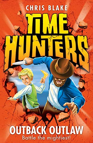 Stock image for Outback Outlaw (Time Hunters, Book 9) for sale by Chiron Media