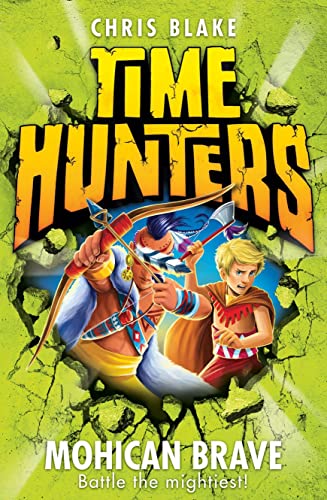 Stock image for Mohican Brave (Time Hunters) (Book 11) for sale by SecondSale