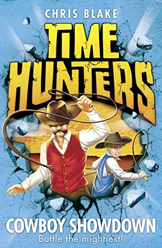 Beispielbild fr Cowboy Showdown (Time Hunters) (Book 7) zum Verkauf von Half Price Books Inc.