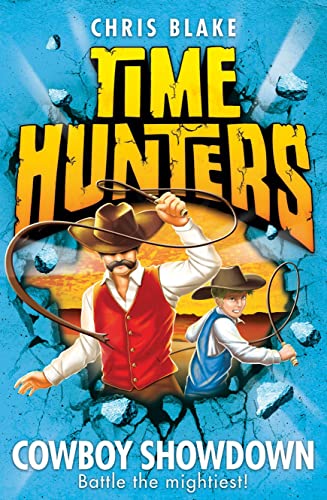 Imagen de archivo de Cowboy Showdown (Time Hunters) (Book 7) a la venta por Half Price Books Inc.