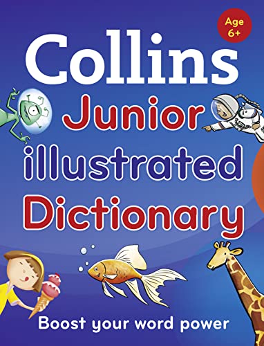 Imagen de archivo de Collins Junior Illustrated Dictionary: Boost your word power, for age 6+ a la venta por WorldofBooks