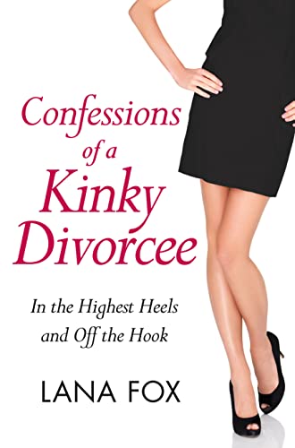 Beispielbild fr CONFESSIONS OF A KINKY DIVORCEE (A Secret Diary Series) zum Verkauf von WorldofBooks