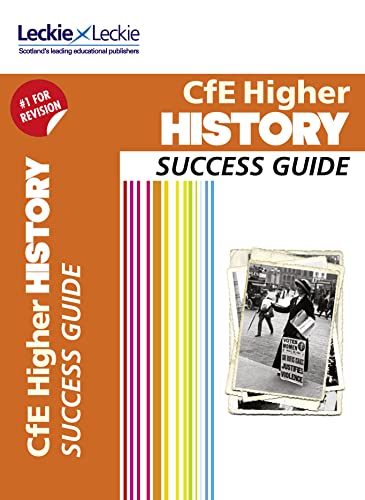 Stock image for Success Guide for SQA Exam Revision  " Higher History Revision Guide: Success Guide for CfE SQA Exams for sale by WorldofBooks