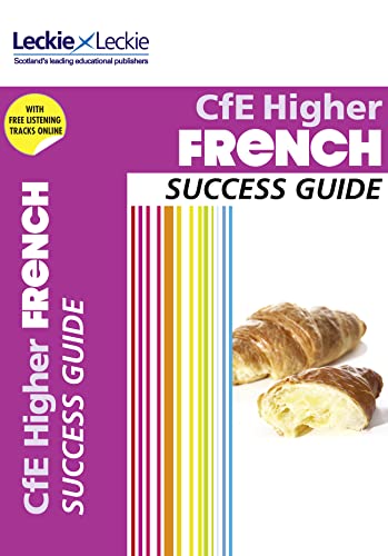 Beispielbild fr Higher French Revision Guide: Success Guide for CfE SQA Exams (Success Guide for SQA Exam Revision) zum Verkauf von WorldofBooks