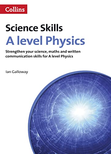 9780007554669: A Level Physics Maths, Written Communication and Key Skills (Collins A Level Skills)