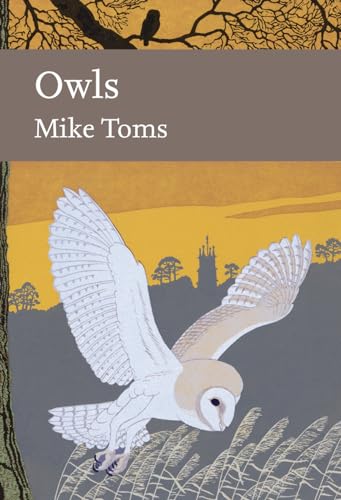 9780007555680: Owls (Collins New Naturalist Library, Book 125)