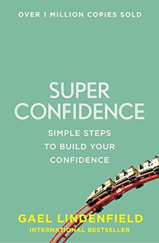 Beispielbild fr SUPER CONFIDENCE: Simple Steps to Build Your Confidence zum Verkauf von WorldofBooks