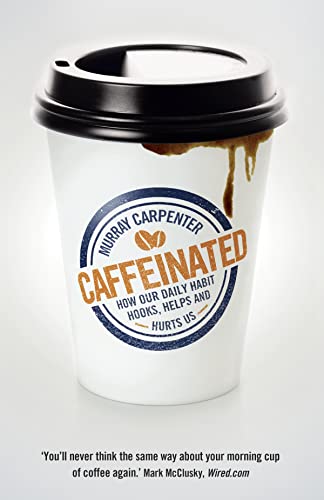 9780007558513: Caffeinated