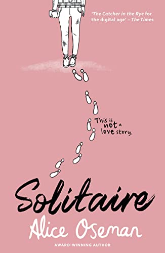 Stock image for SOLITAIRE: TikTok made me buy it! The teen bestseller from the YA Prize winning author and creator of Netflix series HEARTSTOPPER (Solitaire, 1) for sale by WorldofBooks