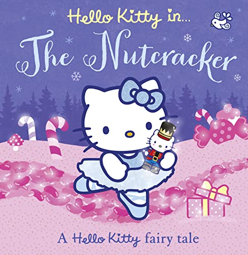 Imagen de archivo de Hello Kitty the Nutcracker a la venta por Half Price Books Inc.