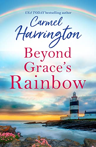 Stock image for Beyond Grace's Rainbow: An absolutely gripping emotional page-turner with a heartbreaking twist! for sale by WorldofBooks
