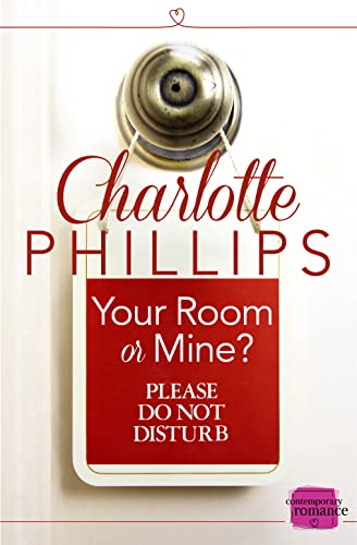 Stock image for Your Room or Mine A Novella Book 1 Do Not Disturb for sale by PBShop.store UK