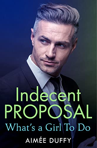 Stock image for Whats a Girl to Do?: (A Novella) (Indecent Proposals, Book 1) [Soft Cover ] for sale by booksXpress