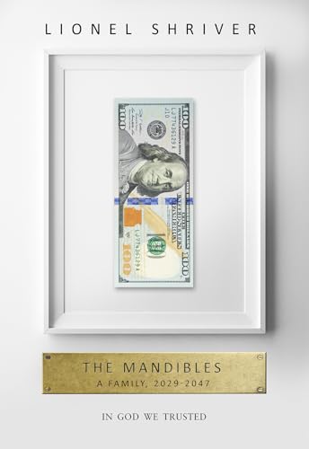 Imagen de archivo de The Mandibles: A Family, 2029 "2047 a la venta por WorldofBooks