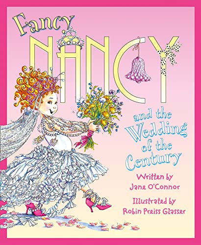 9780007560882: Fancy Nancy & The Wedding Of The Century