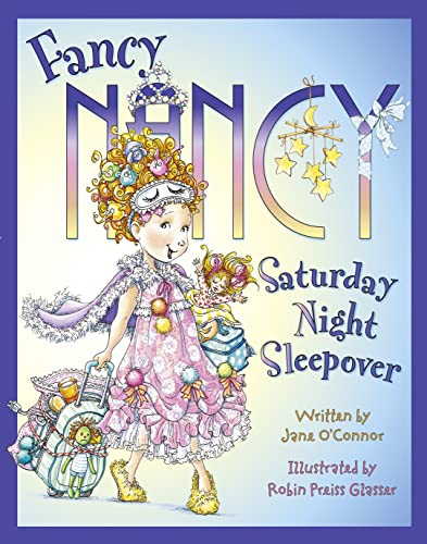 9780007560912: Fancy Nancy Saturday Night Sleepover