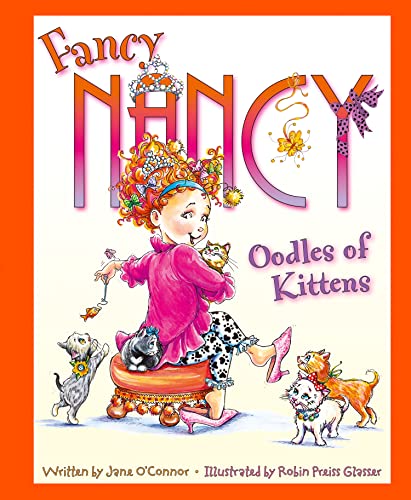 Beispielbild fr Oodles of Kittens (Fancy Nancy) zum Verkauf von AwesomeBooks