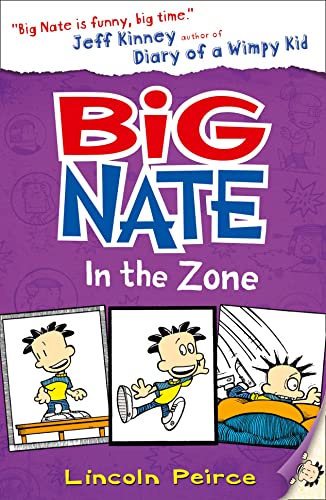 Imagen de archivo de Big Nate in the Zone (Big Nate, Book 6) a la venta por AwesomeBooks
