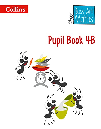 Beispielbild fr Pupil Book 4B (Busy Ant Maths) zum Verkauf von WorldofBooks