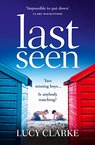 9780007563388: Last Seen: The gripping psychological thriller, full of secrets and twists, from the Sunday Times bestselling author