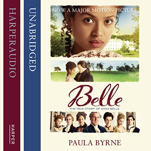 9780007565757: Belle: The True Story of Dido Belle