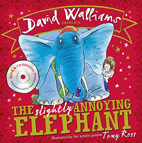 Imagen de archivo de The Slightly Annoying Elephant: A funny illustrated children  s picture book from number-one bestselling author David Walliams! a la venta por WorldofBooks