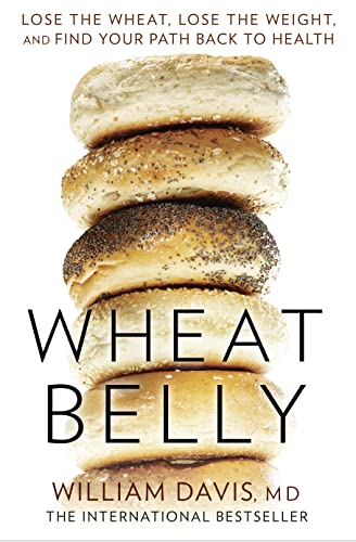 Stock image for Wheat Belly: Lose the Wheat, Lose the Weight and Find Your Path Back to Health for sale by SecondSale