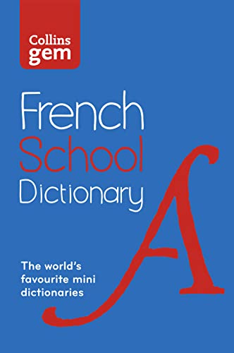 9780007569311: French School Gem Dictionary: Trusted support for learning, in a mini-format