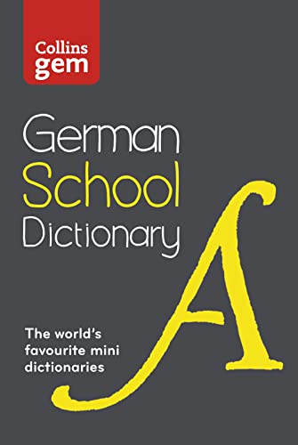 Stock image for Collins Gem German School Dictionary: Trusted support for learning, in a mini-format (Collins School) for sale by Goldstone Books