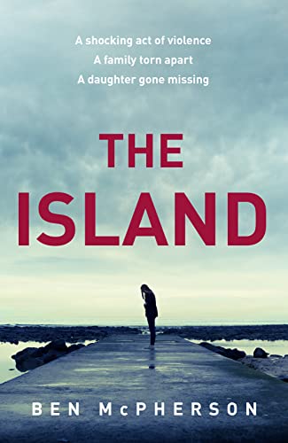 Stock image for The Island: A gripping new emotional psychological crime thriller with a difference for sale by WorldofBooks