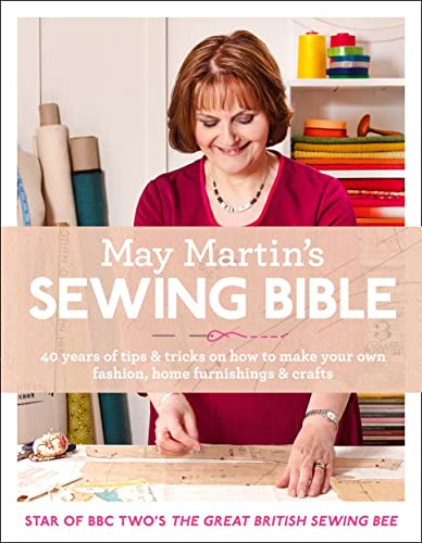 9780007573042: May Martin’s Sewing Bible: 40 years of tips and tricks