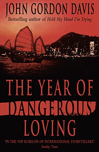 9780007574377: THE YEAR OF DANGEROUS LOVING