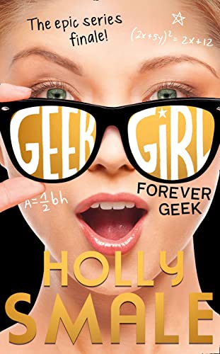 Beispielbild fr Forever Geek (Geek Girl, Book 6) zum Verkauf von AwesomeBooks