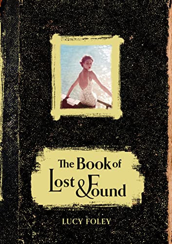 9780007575329: The Book of Lost and Found