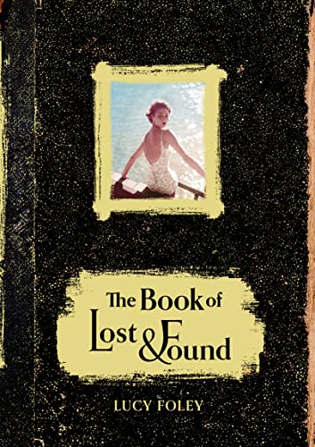 Stock image for The Book of Lost and Found for sale by Goldstone Books
