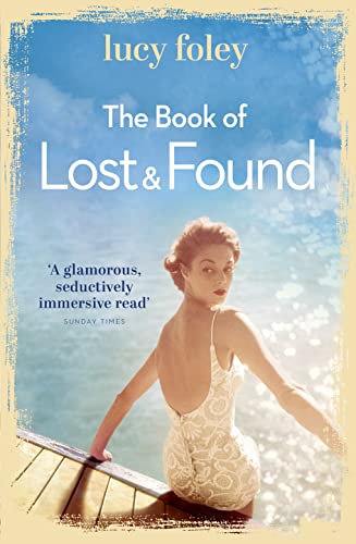 Imagen de archivo de The Book of Lost and Found: Sweeping, captivating, perfect summer reading a la venta por WorldofBooks