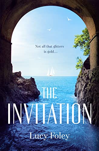 9780007575367: The Invitation: Escape with the Best Summer Holiday Read of 2017