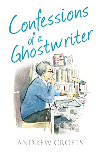 Beispielbild fr Confessions of a Ghostwriter zum Verkauf von Better World Books: West