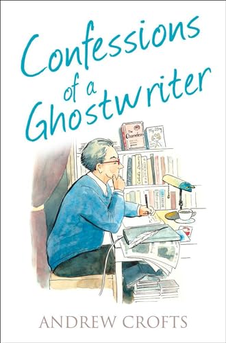 Stock image for Confessions of a Ghostwriter for sale by Better World Books: West