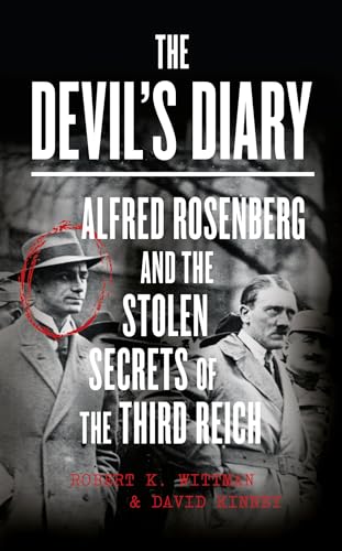 Beispielbild fr Devil's Diary: Alfred Rosenberg & the Stolen Secrets of the Third Reich zum Verkauf von Powell's Bookstores Chicago, ABAA