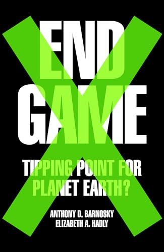 Stock image for End Game: Tipping Point for Planet Earth? for sale by BOOKHOME SYDNEY