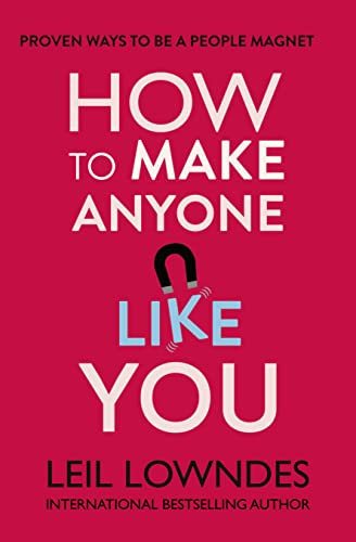 9780007577309: How to Make Anyone Like You: Proven Ways To Become A People Magnet