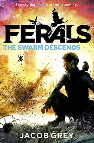 Imagen de archivo de The Swarm Descends: Book 2 (Ferals) a la venta por WorldofBooks
