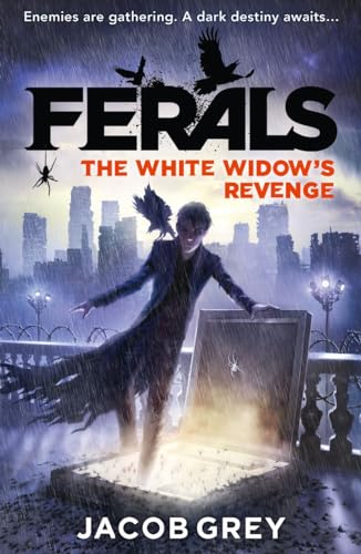 Imagen de archivo de The White Widow  s Revenge: Book 3 (Ferals) a la venta por WorldofBooks