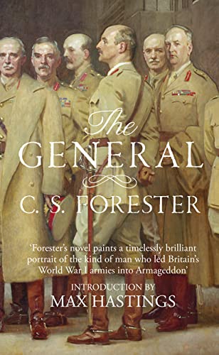 9780007580057: The General: The Classic WWI Tale of Leadership