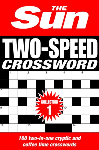 9780007580712: The Sun Two-Speed Crossword Collection 1: 160 two-in-one cryptic and coffee time crosswords