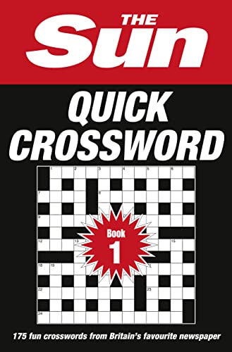 9780007580729: The Sun Quick Crossword Book 1: 200 quick crossword puzzles from Britain's favourite newspaper (The Sun Puzzle Books)