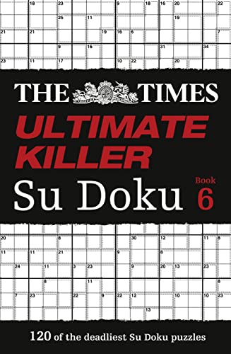 Stock image for The Times Ultimate Killer Su Doku Book 6 for sale by ThriftBooks-Dallas